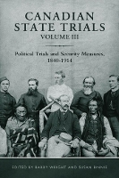 Book Cover for Canadian State Trials, Volume III by Barry Wright