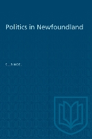 Book Cover for Politics in Newfoundland by S.J.R. Noel