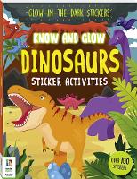 Book Cover for Know and Glow: Dinosaurs by Hinkler Pty Ltd