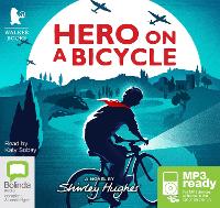 Book Cover for Hero on a Bicycle by Shirley Hughes