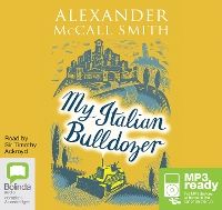 Book Cover for My Italian Bulldozer by Alexander McCall Smith