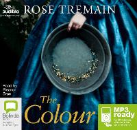 Book Cover for The Colour by Rose Tremain