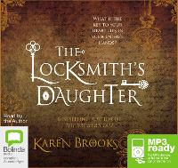 Book Cover for The Locksmith's Daughter by Karen Brooks