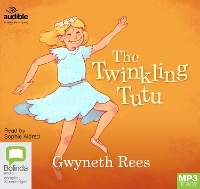 Book Cover for The Twinkling Tutu by Gwyneth Rees
