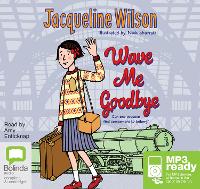 Book Cover for Wave Me Goodbye by Jacqueline Wilson