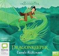 Book Cover for Dragonkeeper by Carole Wilkinson