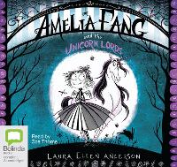 Book Cover for Amelia Fang and the Unicorn Lords by Laura Ellen Anderson