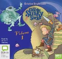 Book Cover for Sir Charlie Stinky Socks: Volume 1 by Kristina Stephenson