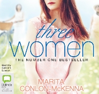 Book Cover for Three Women by Marita ConlonMcKenna