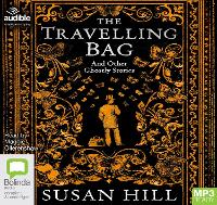 Book Cover for The Travelling Bag by Susan Hill