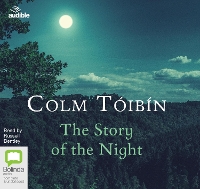Book Cover for The Story of the Night by Colm Toibin