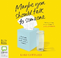 Book Cover for Maybe You Should Talk to Someone by Lori Gottlieb