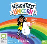 Book Cover for The Naughtiest Unicorn by Pip Bird