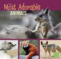 Book Cover for The Most Adorable Animals in the World by Tammy Gagne