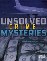 Book Cover for Unsolved Crime Mysteries by Sean Stewart Price