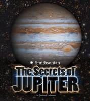 Book Cover for The Secrets of Jupiter by Thomas K Adamson