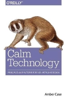 Book Cover for Calm Technology by Amber Case