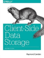 Book Cover for Client–Side Data Storage by Raymond Camden