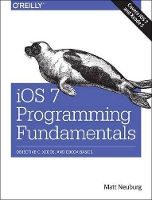 Book Cover for iOS 7 Programming Fundamentals by Matt Neuberg