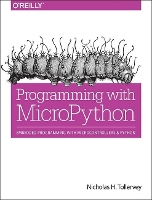 Book Cover for Programming with MicroPython by Nicholas H. Tollervey