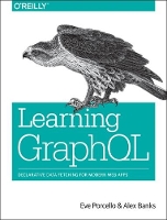 Book Cover for Learning GraphQL by Eve Porcello, Alex Banks