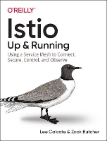 Book Cover for Istio: Up and Running by Lee Calcote, Zack Butcher