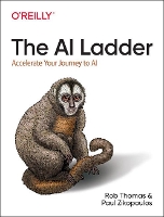 Book Cover for The AI Ladder by Rob Thomas, Paul Zikopoulos