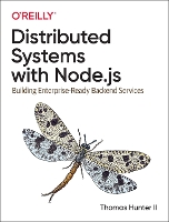 Book Cover for Distributed Systems with Node.js by Thomas Hunter ll