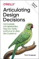 Book Cover for Articulating Design Decisions by Tom Greever