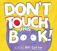 Book Cover for Don't Touch This Book! by Bill Cotter