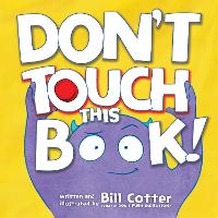 Book Cover for Don't Touch This Book! by Bill Cotter