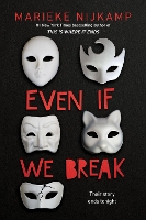 Book Cover for Even If We Break by Marieke Nijkamp