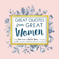 Book Cover for Great Quotes from Great Women by Peggy Anderson