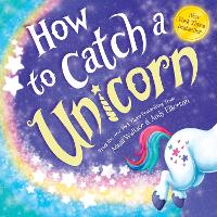 Book Cover for How to Catch a Unicorn by Adam Wallace