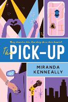 Book Cover for The Pick-Up by Miranda Kenneally