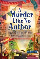 Book Cover for A Murder Like No Author by Amy Lillard