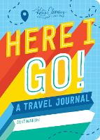 Book Cover for Here I Go! by Katie Clemons