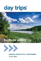 Book Cover for Day Trips® Hudson Valley by Randi Minetor