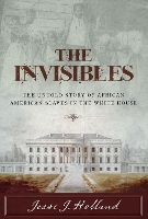 Book Cover for The Invisibles by Jesse Holland