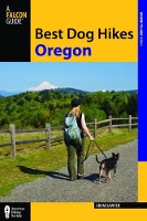 Book Cover for Best Dog Hikes Oregon by FalconGuides