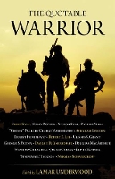 Book Cover for The Quotable Warrior by Lamar Underwood