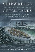 Book Cover for Shipwrecks of the Outer Banks by James D. Charlet