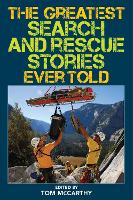 Book Cover for The Greatest Search and Rescue Stories Ever Told by Tom McCarthy