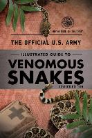 Book Cover for The Official U.S. Army Illustrated Guide to Venomous Snakes by Department of the Army