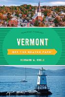 Book Cover for Vermont Off the Beaten Path® by Barbara Rogers, Stillman Rogers