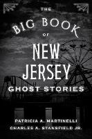 Book Cover for The Big Book of New Jersey Ghost Stories by Patricia A. Martinelli, Charles A. Stansfield