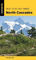 Book Cover for Best Easy Day Hikes North Cascades by Erik Molvar