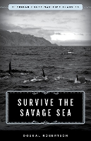 Book Cover for Survive the Savage Sea by Dougal Robertson