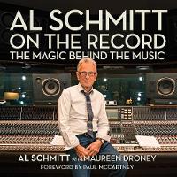 Book Cover for Al Schmitt on the Record by Al Schmitt, Maureen Droney