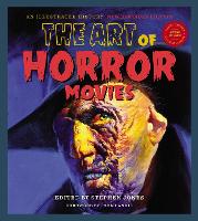 Book Cover for The Art Of Horror Movies by Steven Jones